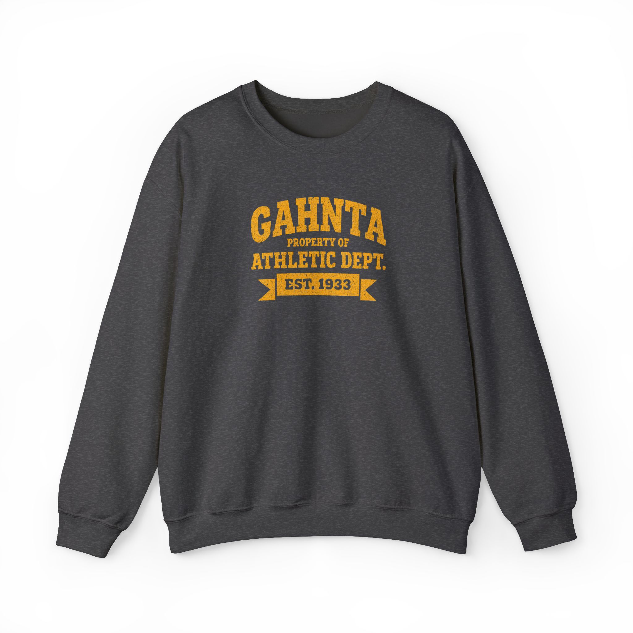 GAHNTA Athletic Dept Vintage Sweatshirt with Pittsburgh Yinzer style